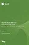 Nutraceuticals and Functional Foods