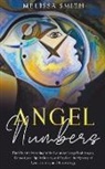 Melissa Smith - Angel Numbers