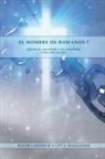Ralph Larson Ellet J. Waggoner - El Hombre de Romanos 7