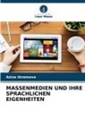 Aziza Ikramova - MASSENMEDIEN UND IHRE SPRACHLICHEN EIGENHEITEN