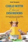 Emily Thompson - Child with Behavior Disorders