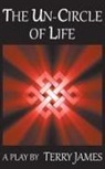 Terry James - The Un-circle of Life