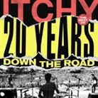 Itchy - 20 Years Down The Road - The Best Of, 1 Audio-CD (Hörbuch)