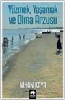 Nihan Kaya - Yüzmek, Yasamak ve Olma Arzusu