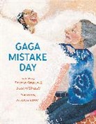 Jessica Love, Emma Straub, Susan Straub - Gaga Mistake Day