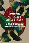 Antonia Lloyd-Jones, Zyta Rudzka - Dr. Josef's Little Beauty