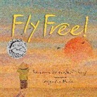 Eujin Kim Neilan, Roseanne Thong - Fly Free