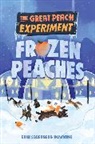 Erin Soderberg Downing - The Great Peach Experiment 3: Frozen Peaches