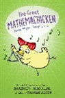 Charlie Alder, Nancy Krulik - The Great Mathemachicken 3: Sing High, Sing Crow