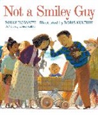 Polly Horvath, Boris Kulikov - Not a Smiley Guy