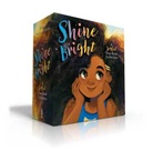 Ruth Forman, Geneva Bowers, Talia Skyles - Shine Bright (Boxed Set)