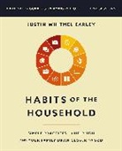 Justin Whitmel Earley - Habits of the Household Bible Study Guide plus Streaming Video