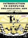 Robert Plantz, Robert G. Plantz - Introduction to Computer Organization: ARM Edition