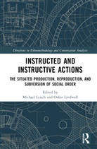 Michael (Cornell University Lynch, Michael (University of Leicester Lynch, Oskar Lindwall, Michael Lynch, Lynch Michael - Instructed and Instructive Actions