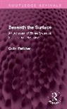 Colin Fletcher, Fletcher Colin - Beneath the Surface