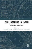 Yasuhiro (Tokyo International University Takeda, Jun Ito, Yusuke Kawashima, Yasuhiro Takeda, Takeda Yasuhiro - Civil Defense in Japan