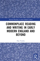 Hao Tianhu - Commonplace Reading and Writing in Early Modern England and Beyond