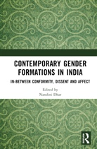 Nandini Dhar, Nandini Dhar - Contemporary Gender Formations in India