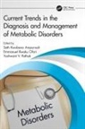 Seth Kwabena (Ugms Amponsah, Seth Kwabena (University of Ghana Medica Amponsah, Seth Kwabena Amponsah, Emmanuel Kwaku Ofori, Yashwant Pathak, Yashwant V. Pathak - Current Trends in the Diagnosis and Management of Metabolic Disorders