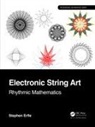 Stephen Erfle, Stephen (Dickinson College/international Bu Erfle - Electronic String Art