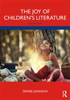 Denise Johnson, Johnson Denise - Joy of Children''s Literature