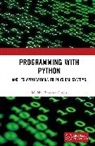 M. Shubhakanta Singh - Programming With Python