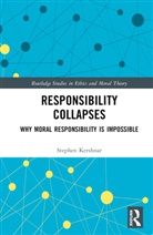 Stephen Kershnar, Stephen (State University of New York At Kershnar, Kershnar Stephen - Responsibility Collapses