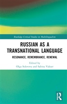 Olga (University of Oslo Solovova, Olga Solovova, Sabina Vakser - Russian As a Transnational Language