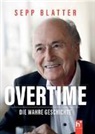 Joseph S. Blatter, Sepp Blatter - Overtime