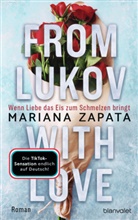 Mariana Zapata - From Lukov with Love - Wenn Liebe das Eis zum Schmelzen bringt