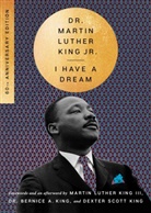 Jr. Martin Luther King, Martin Luther King - I Have a Dream