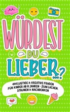 Lena Loewe, Lena Loewe - "Würdest du lieber ...?"