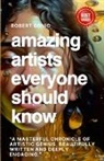 Ornig Robert. - Amazing Artists everyone should Know