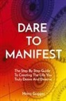 Heinz Gugger - DARE TO MANIFEST