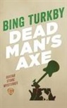 Bing Turkby - Dead Man's Axe