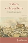 Jean Stubbs - Tobaco en la periferia