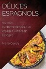 María García - Délices Espagnols