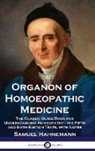 Samuel Hahnemann - Organon of Homoeopathic Medicine