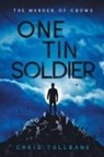 Chris Tullbane - One Tin Soldier