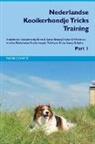 Training Central - Nederlandse Kooikerhondje Tricks Training Nederlandse Kooikerhondje Tricks & Games Training Tracker & Workbook. Includes