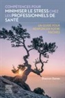 Shannon Dames - Compétences pour minimiser le stress chez les professionnels de santé