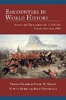 Stephen Morillo, Samuel H Nelson, Thomas Sanders - Encounters in World History