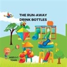 Sylvia Baker - THE RUN-AWAY DRINK BOTTLES