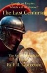 Lawrence Hebb - The Last Centurion