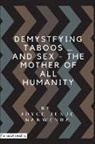 Joyce Jenje-Makwenda - Demystifying Taboos and Sex