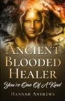 Hannah Andrews - Ancient Blooded Healer
