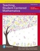 Jennifer Bay-Williams, Jennifer M. Bay-Williams, John van de Walle, Karen Karp, Karen S. Karp, LouAnn Lovin... - Teaching Student-Centered Mathematics: Developmentally Appropriate Instruction for Grades Pre-K-2 (Volume 1)