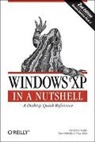 David Karp, David A Karp, David A. Karp, Troy Mott, Tim O'Reilly - Windows XP in a Nutshell