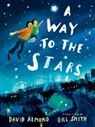David Almond, Almond David, Gill Smith, Smith Gill - Way to the Stars