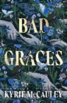 Kyrie McCauley - Bad Graces